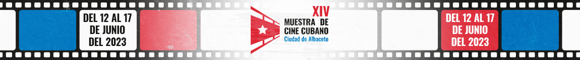 XIV Muestra de Cine Cubano en Albacete 2023